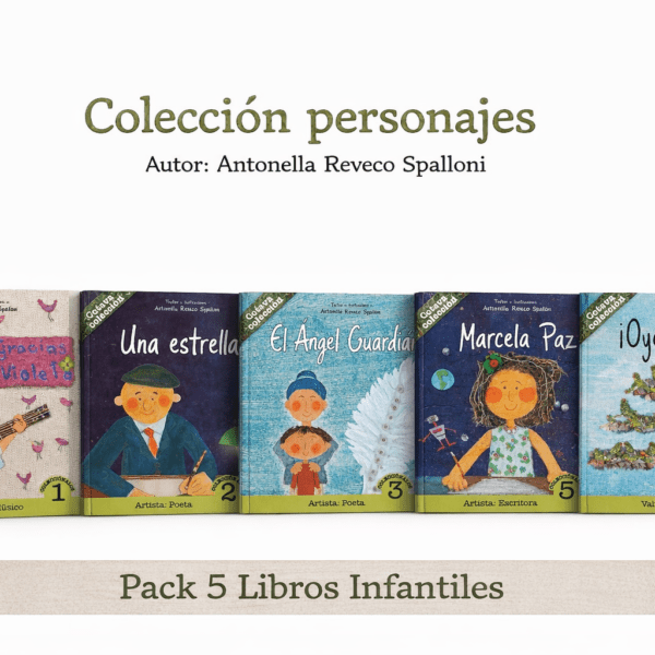 Pack 5 Libros Infantiles Colección Personajes – Antonella Reveco (tapa blanda)
